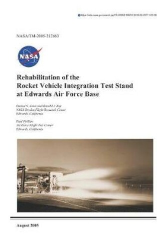 Cover of Rehabilitation of the Rocket Vehicle Integration Test Stand at Edwards Air Force Base