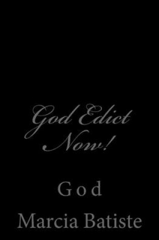 Cover of God Edict Now!