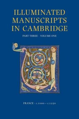 Cover of A Catalogue of Western Book Illumination in the Fitzwilliam Museum and the Cambridge Colleges. Part Three
