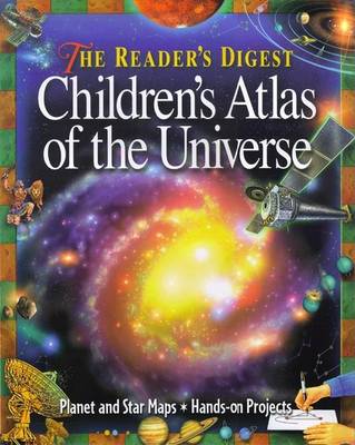 Book cover for The Reader's Digest Children's Atlas of the Universe