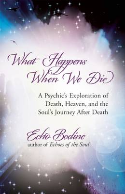 Cover of What Happens When We Die?