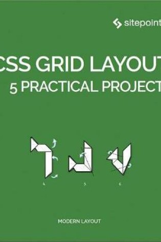Cover of CSS Grid Layout: 5 Practical Projects