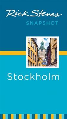 Book cover for Rick Steves Snapshot Stockholm (Third Edition)