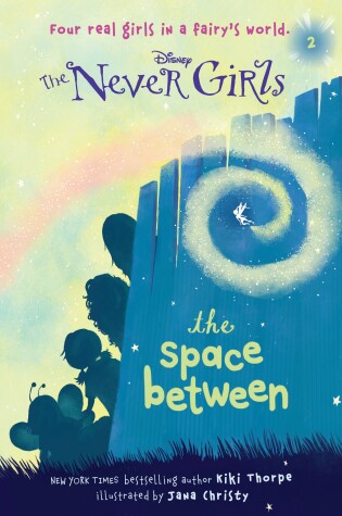 Cover of The Space Between (Disney: The Never Girls)