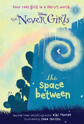 Cover of The Space Between (Disney: The Never Girls)