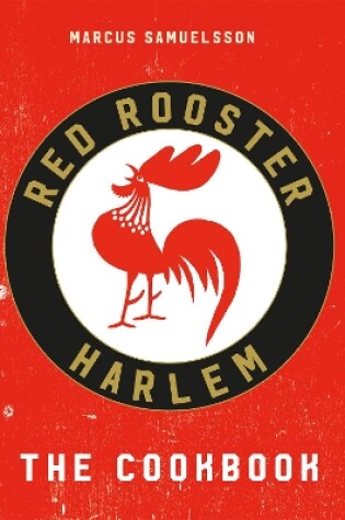 Cover of The Red Rooster Cookbook