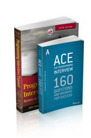 Cover of Programming Interviews Exposed: Secrets to Landing Your Next Job, 3e & Ace the Programming Interview: 160 Questions and Answers for Success