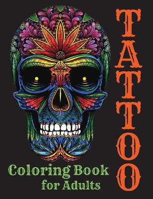 Book cover for Tattoo Coloring Book for Adults