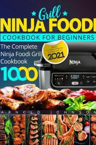 Cover of Ninja Foodi Grill Cookbook for Beginners