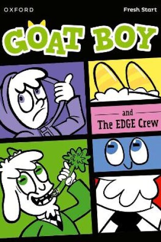 Cover of Read Write Inc. Fresh Start Readers: Book 14: Goat Boy & The EDGE Crew