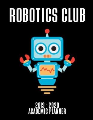 Book cover for Robotics Club Academic Planner