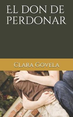 Book cover for El don de perdonar