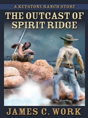 Book cover for The Outcasts of Spirit Ridge