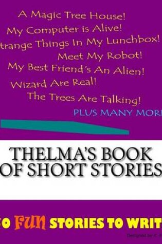 Cover of Thelma's Book Of Short Stories