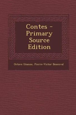 Cover of Contes - Primary Source Edition