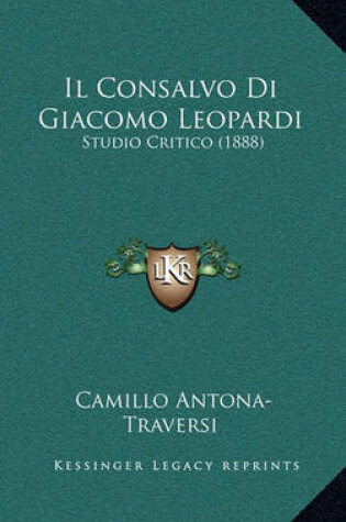 Cover of Il Consalvo Di Giacomo Leopardi