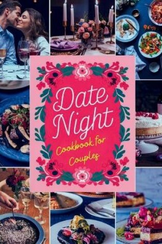 Cover of Date Night Cookbook for Couples