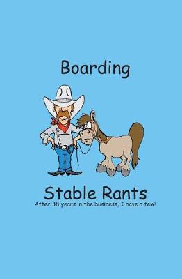 Book cover for Boarding Stable Rants