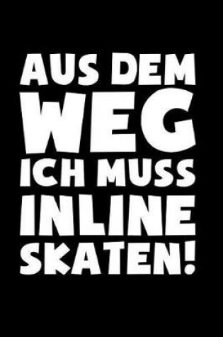 Cover of Muss Inline skaten!