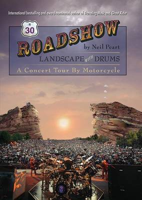 Book cover for Roadshow: Landscape with Drums: A Concert Tour by Motorcycle