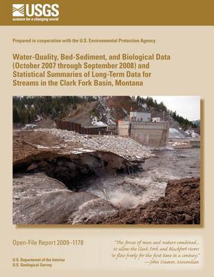 Book cover for Water-Quality, Bed-Sediment, and Biological Data (October 2007 through September 2008) and Statistical Summaries of Long-Term Data for Streams in the Clark Fork Basin, Montana