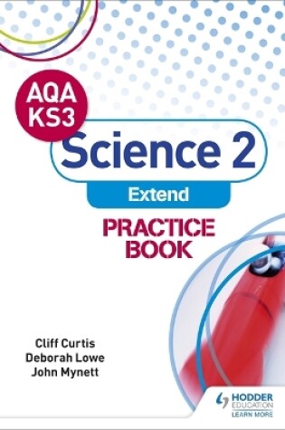 Cover of AQA Key Stage 3 Science 2 'Extend' Practice Book