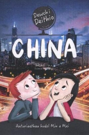 Cover of Dewch i Deithio: China