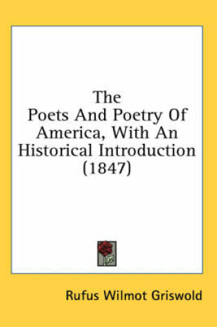 Cover of The Poets and Poetry of America, with an Historical Introduction (1847)