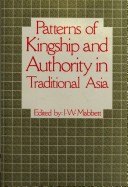 Book cover for Patterns of Kingship and Authority in Traditional Asia