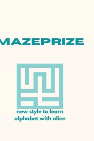 Cover of MAZEPRIZE - learn alphabet