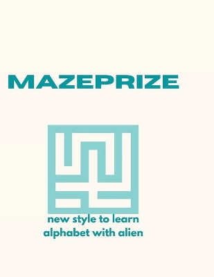 Book cover for MAZEPRIZE - learn alphabet