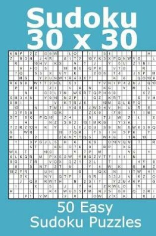 Cover of Sudoku 30 x 30 50 Easy Sudoku Puzzles