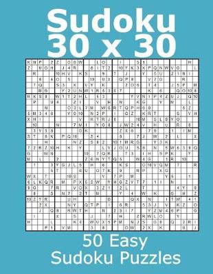 Book cover for Sudoku 30 x 30 50 Easy Sudoku Puzzles