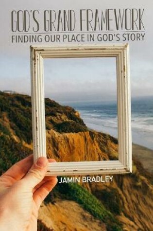 Cover of God's Grand Framework