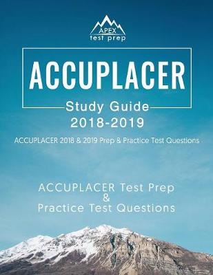 Book cover for ACCUPLACER Study Guide 2018 & 2019