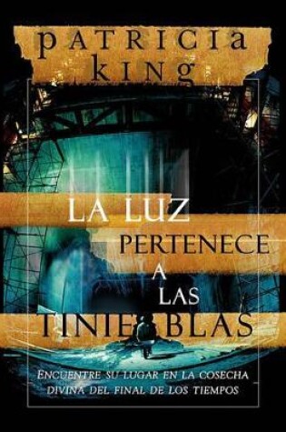 Cover of La Luz Pertenece a Las Tinieblas