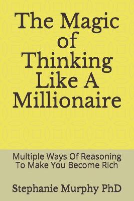 Book cover for The Magic of Thinking Like A Millionaire