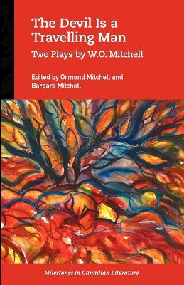 Cover of The Devil Is a Travelling Man: Two Plays by W.O. Mitchell