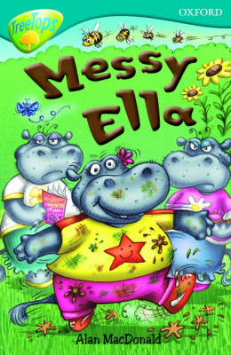 Book cover for Oxford Reading Tree: Level 9: Treetops: Messy Ella