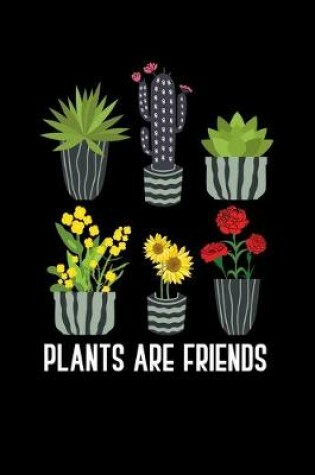 Cover of Plants Are Friends