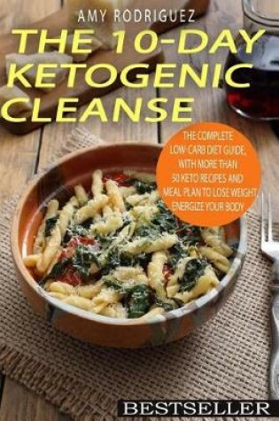 Cover of The 10-Day Ketogenic Cleanse