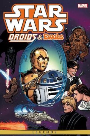 Cover of Star Wars: Droids & Ewoks Omnibus