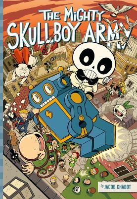Book cover for The Mighty Skullboy Army Volume 1