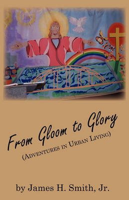 Book cover for From Gloom to Glory