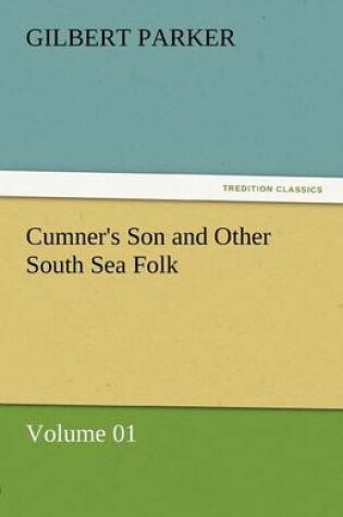 Cover of Cumner's Son and Other South Sea Folk - Volume 01