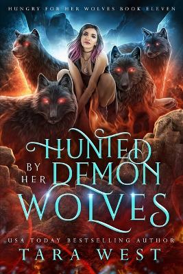 Book cover for Hunted by Her Demon Wolves
