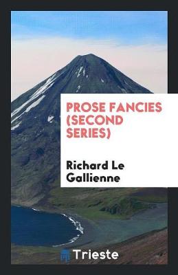 Book cover for Prose Fancies (Second Series)