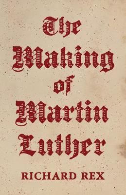 Book cover for The Making of Martin Luther