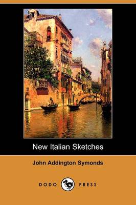 Book cover for New Italian Sketches (Dodo Press)