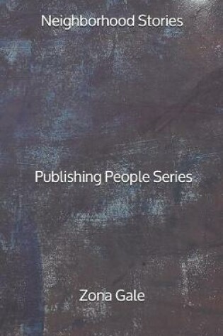 Cover of Neighborhood Stories - Publishing People Series